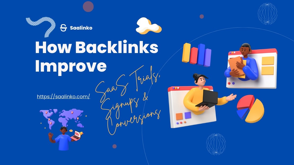 How Backlinks Improve SaaS Conversions
