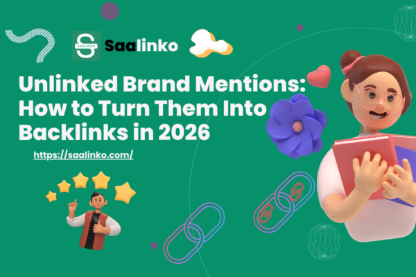 Unlinked Brand Mentions: How to Turn Them Into Backlinks in 2026