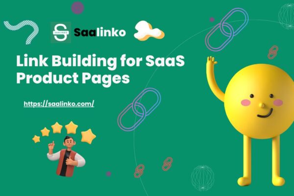 Link Building for SaaS Product Pages: How to Rank Your Money Pages in 2026