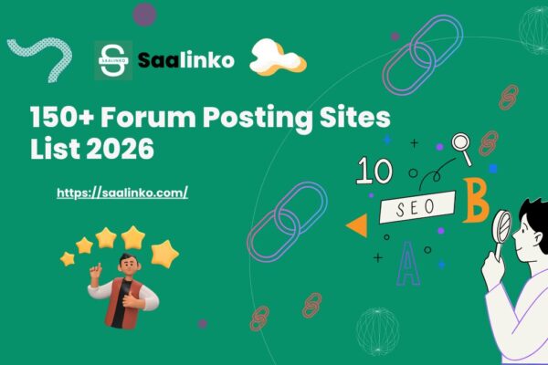 150+ Forum Posting Sites List 2026 (High DA, Dofollow)