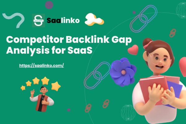 Competitor Backlink Gap Analysis for SaaS: The Complete 2026 Playbook