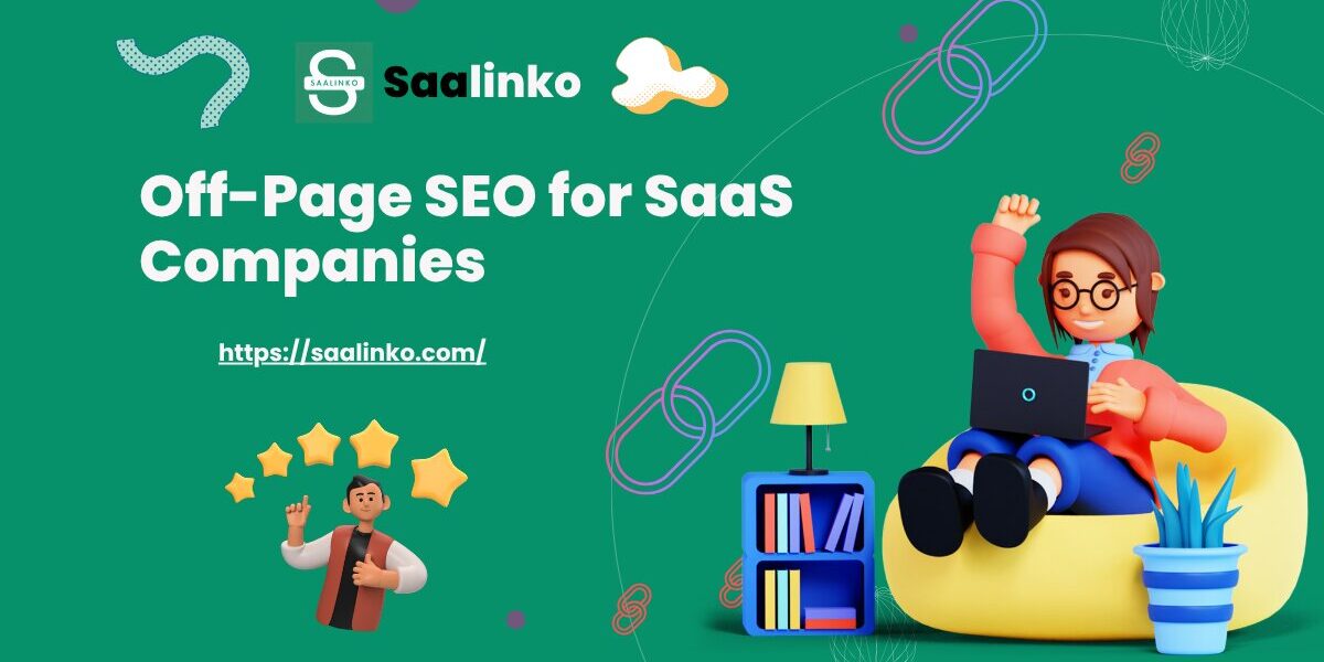 Off-Page SEO for SaaS Companies