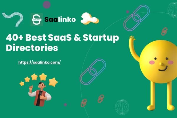 40+ Best SaaS & Startup Directories to List Your Product in 2026